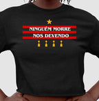 Cropped Flamengo Ninguém Morre Nos Devendo